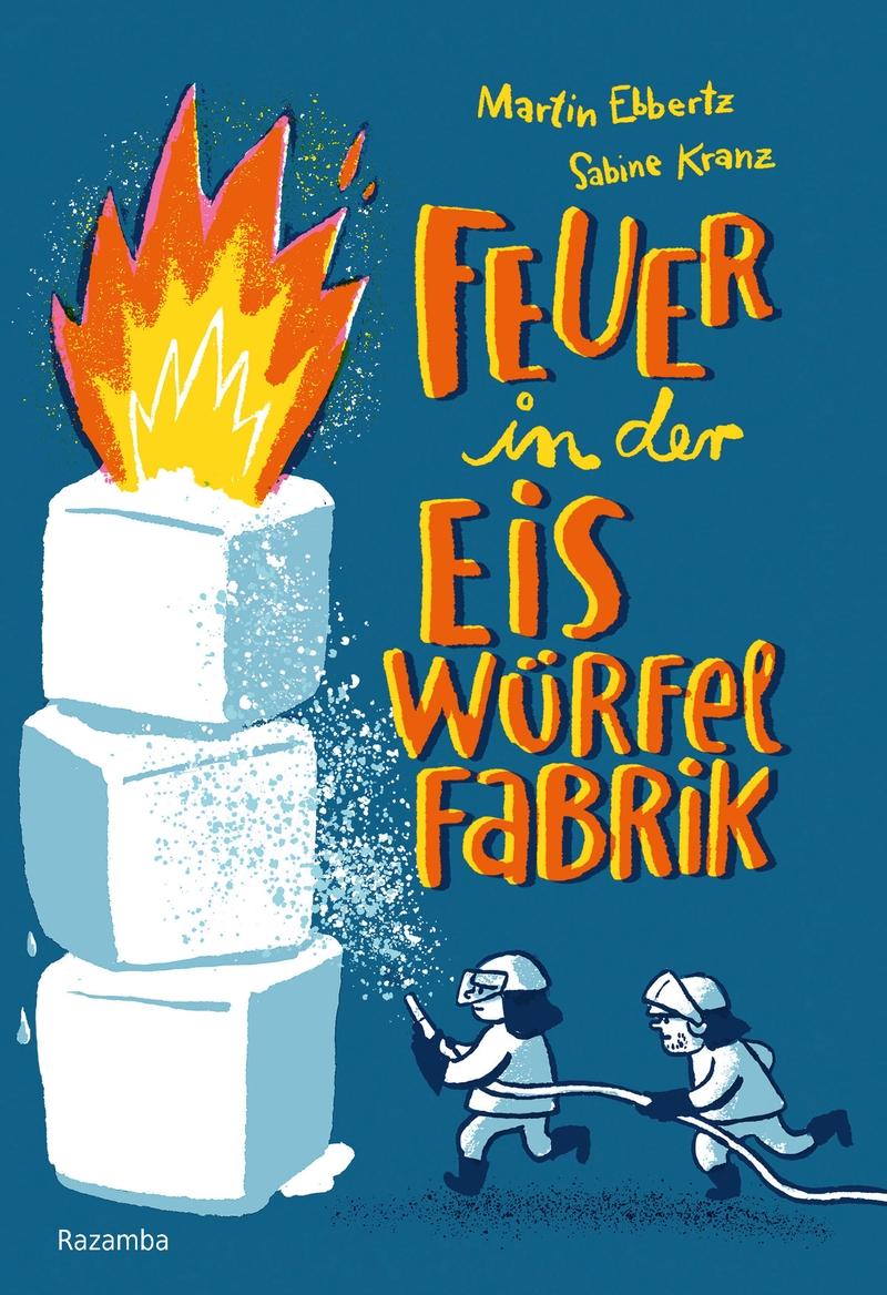 Vorderes Coverbild Feuer in der Eiswürfelfabrik