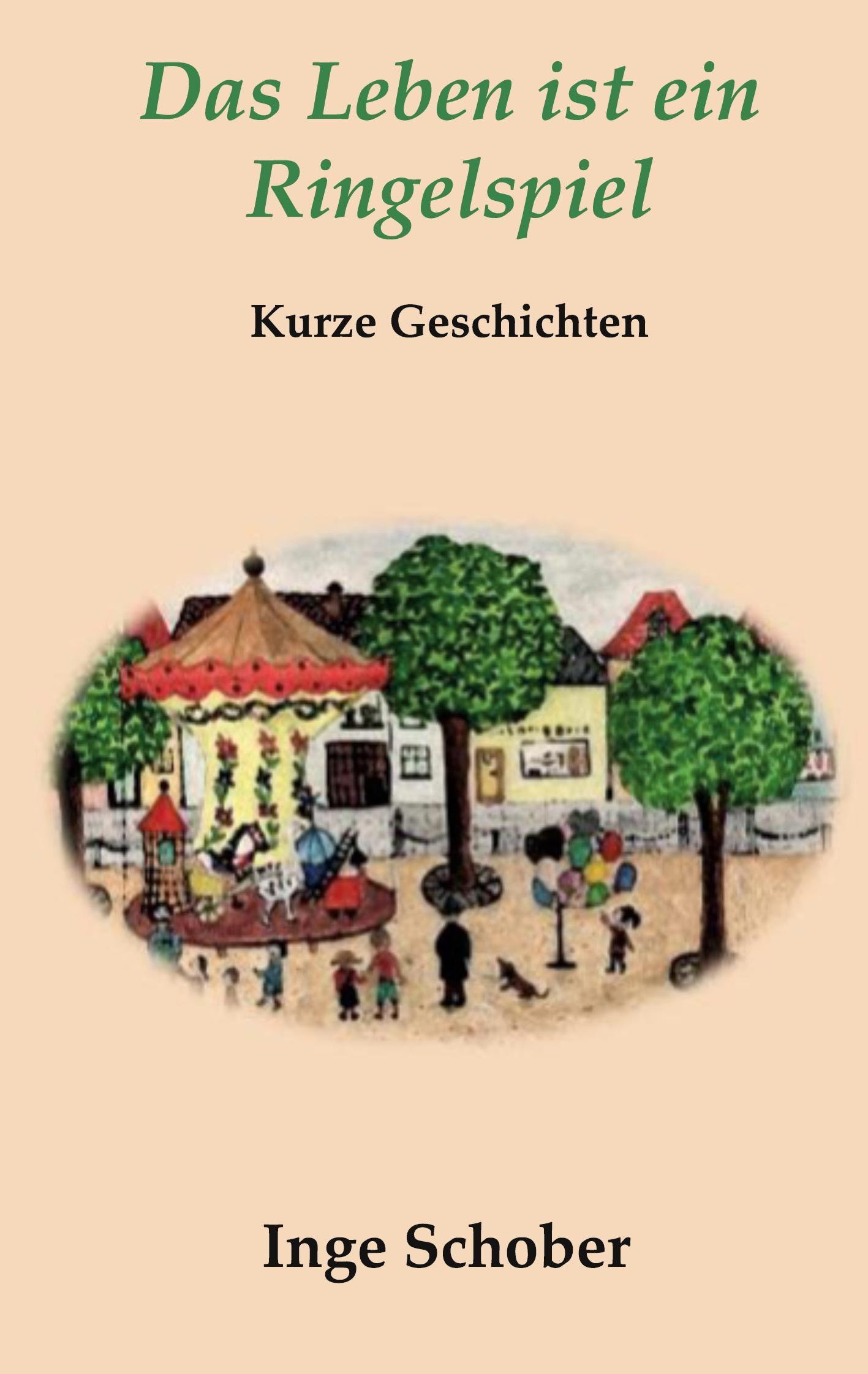 Vorderes Coverbild Das Leben ist ein Ringelspiel
