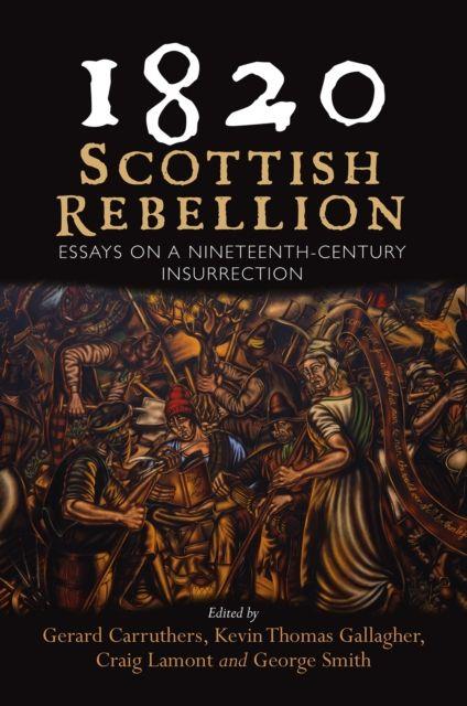 Vorderes Coverbild 1820: Scottish Rebellion
