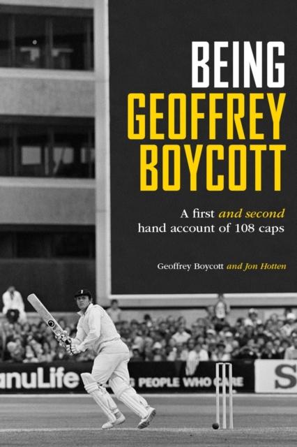 Vorderes Coverbild Being Geoffrey Boycott