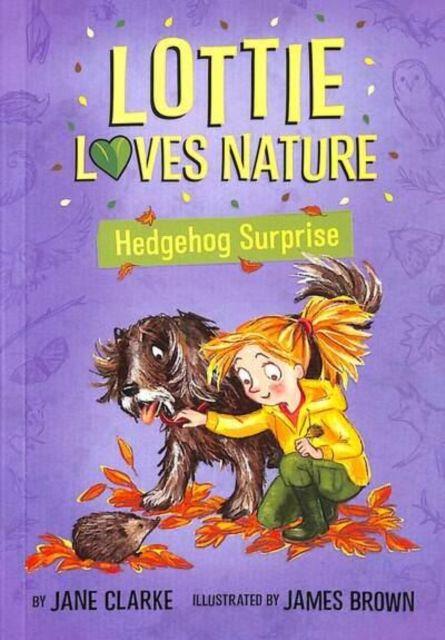 Vorderes Coverbild Lottie Loves Nature: Hedgehog Surprise
