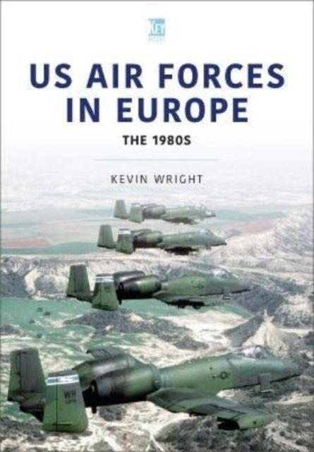 Vorderes Coverbild US Air Forces in Europe: The 1980s