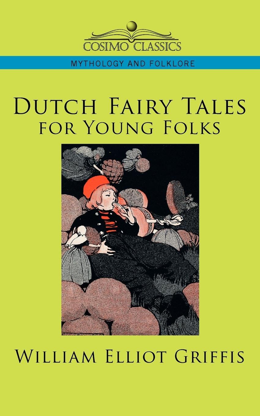 Vorderes Coverbild Dutch Fairy Tales for Young Folks