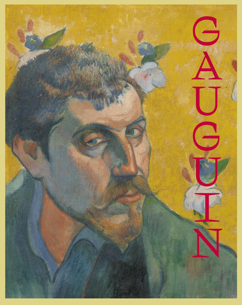Vorderes Coverbild Gauguin: The Master, the Monster, the Myth