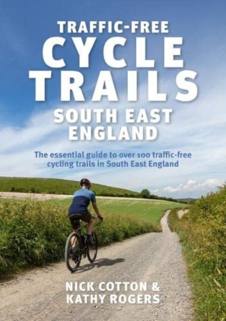 Vorderes Coverbild Traffic-Free Cycle Trails South East England