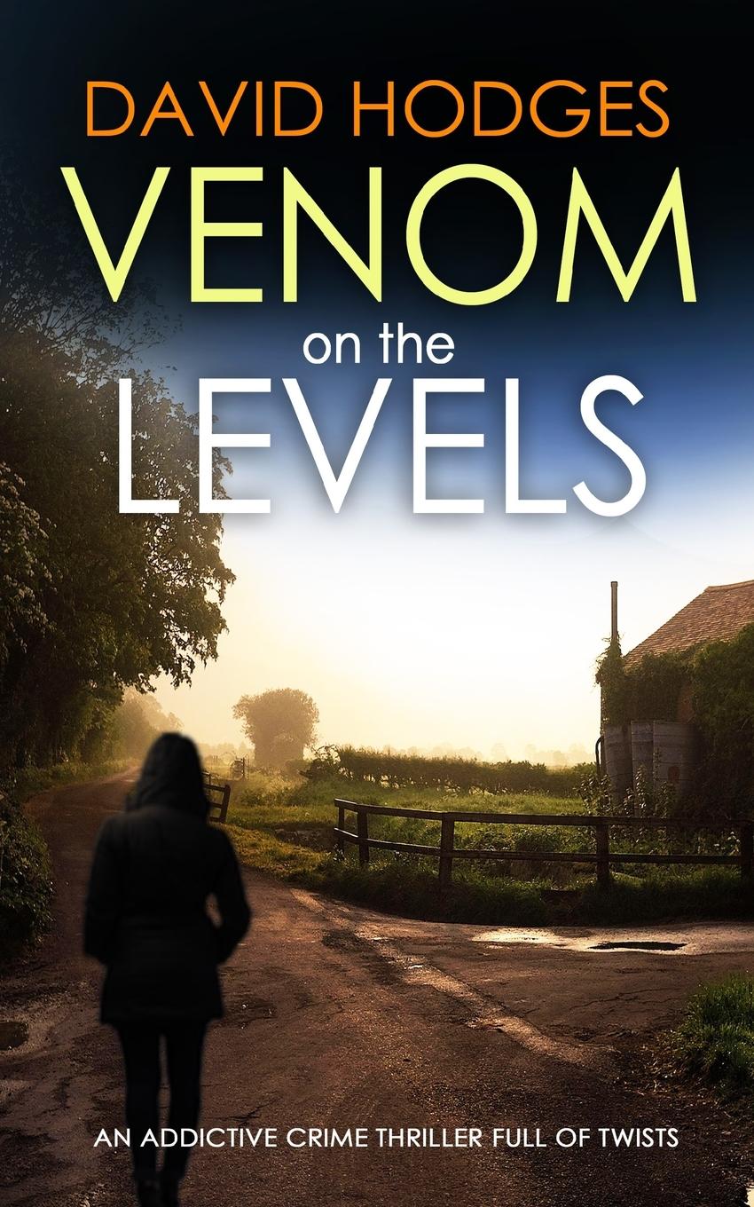 Vorderes Coverbild VENOM ON THE LEVELS an addictive crime thriller full of twists