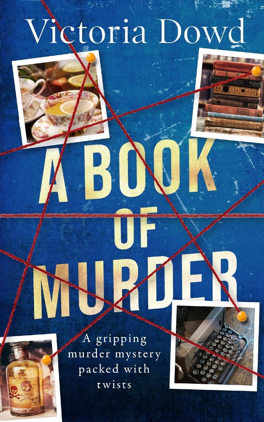 Vorderes Coverbild A BOOK OF MURDER a gripping murder mystery packed with twists