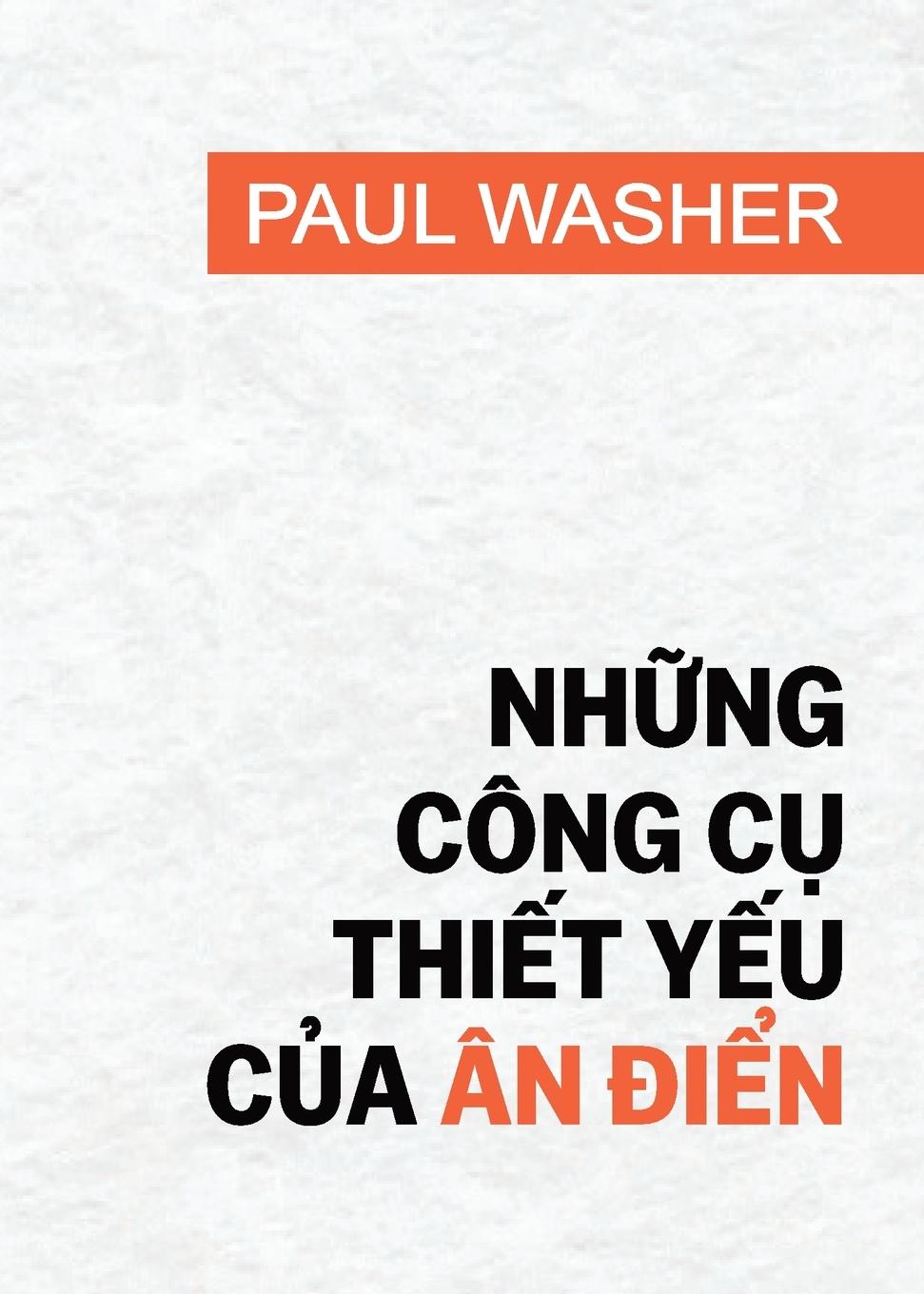 Vorderes Coverbild Nh¿ng công c¿ thi¿t y¿u c¿a ân ¿i¿n