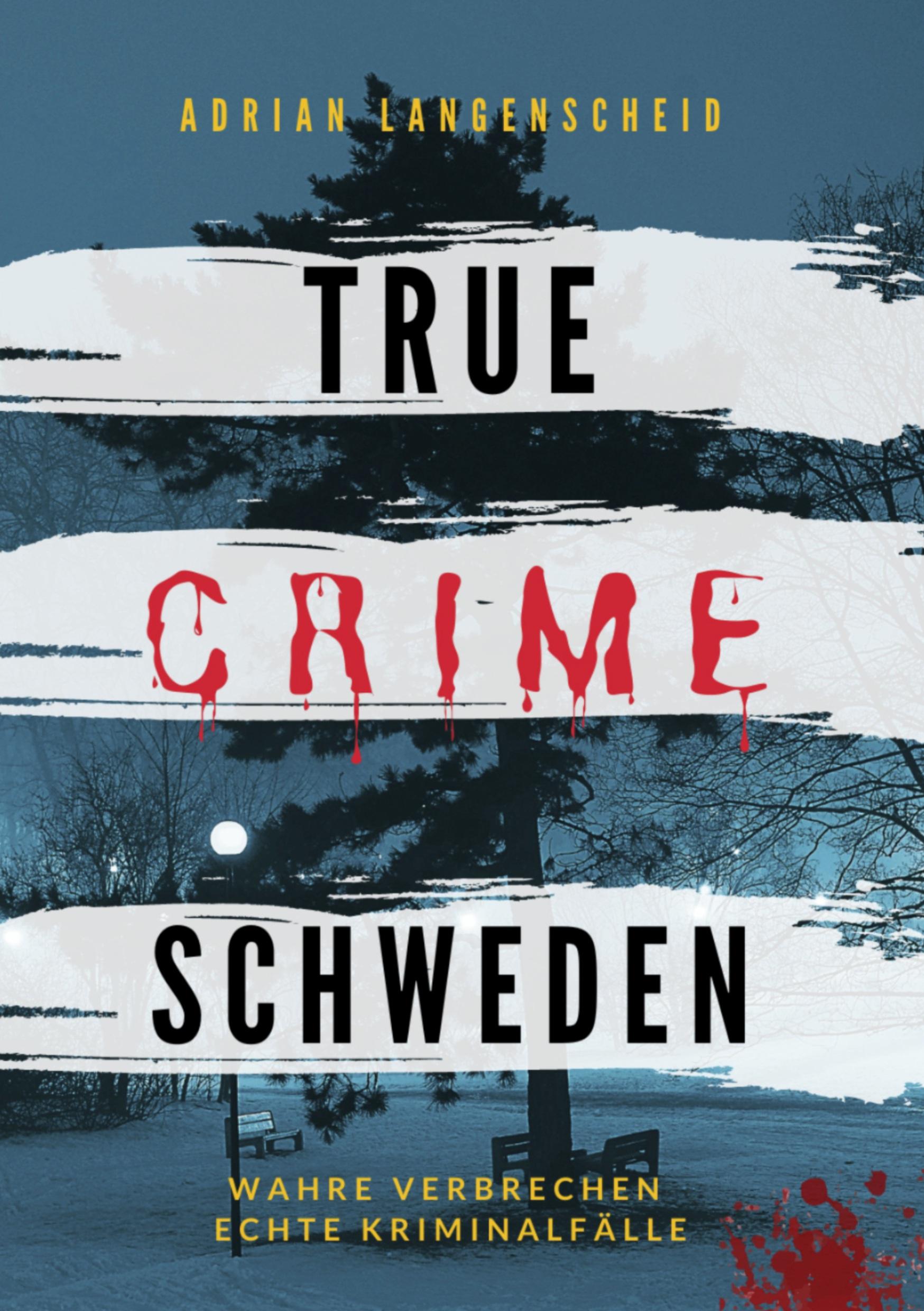 Vorderes Coverbild True Crime Schweden