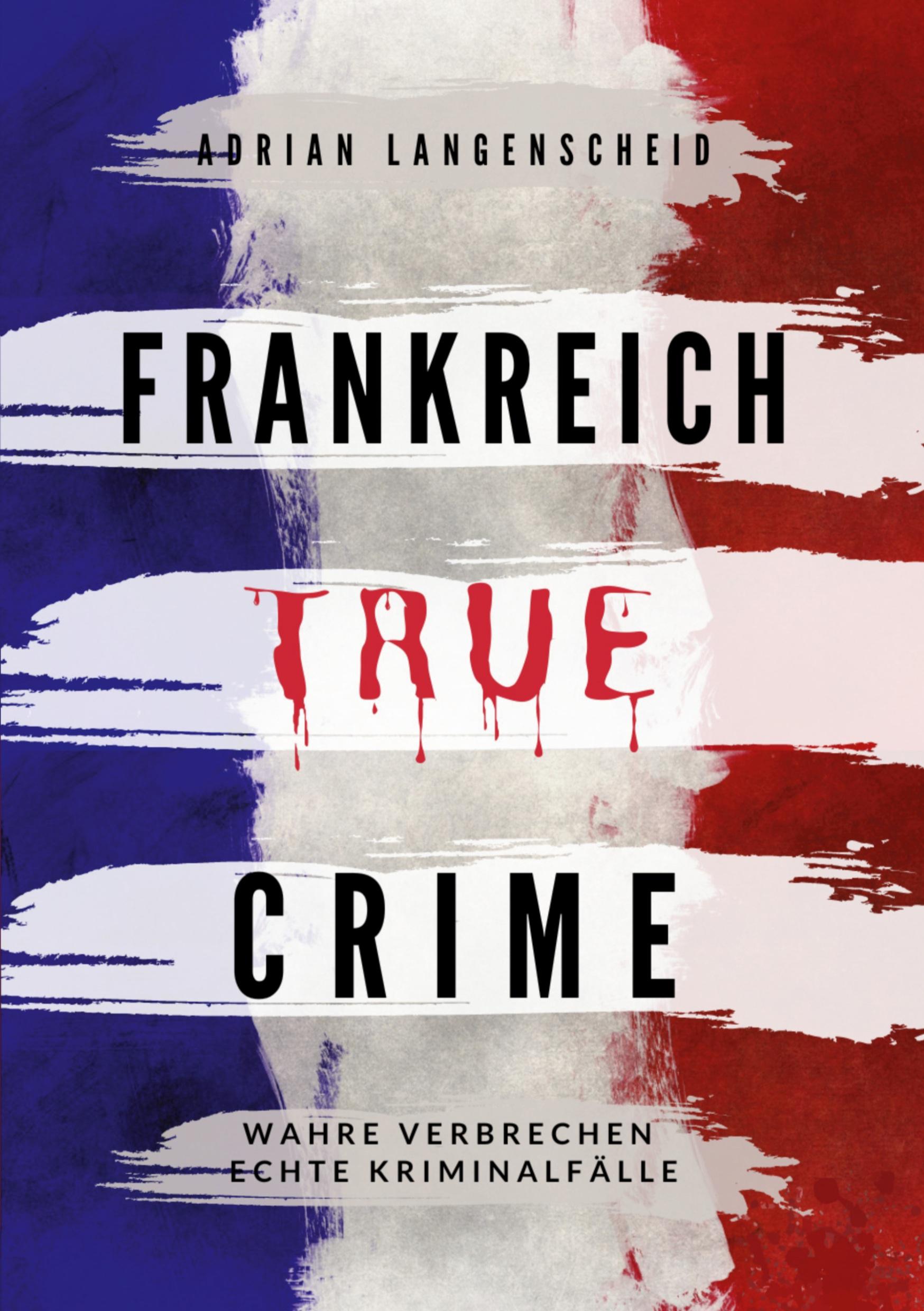 Vorderes Coverbild Frankreich True Crime