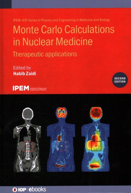 Vorderes Coverbild Monte Carlo Calculations in Nuclear Medicine (Second Edition)