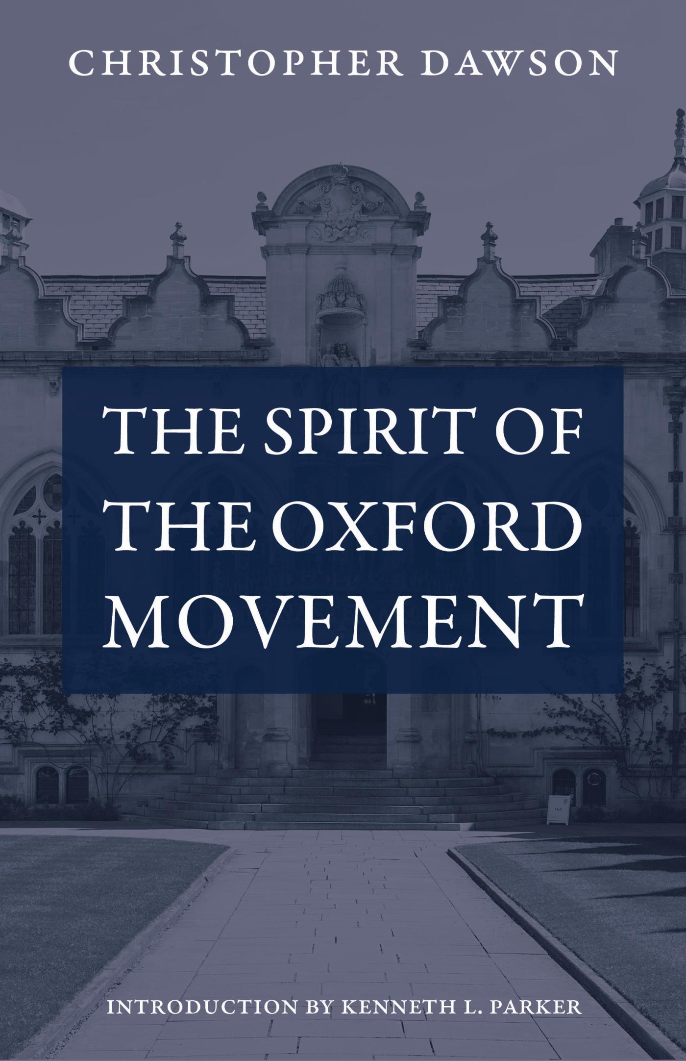 Vorderes Coverbild The Spirit of the Oxford Movement