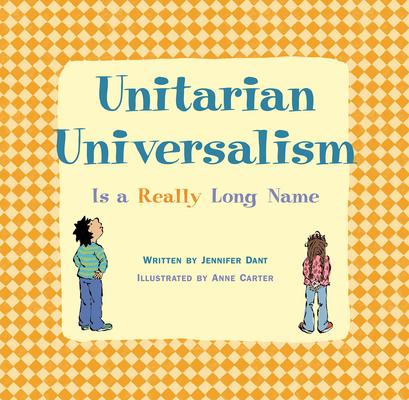Vorderes Coverbild Unitarian Universalism Is a Really Long Name
