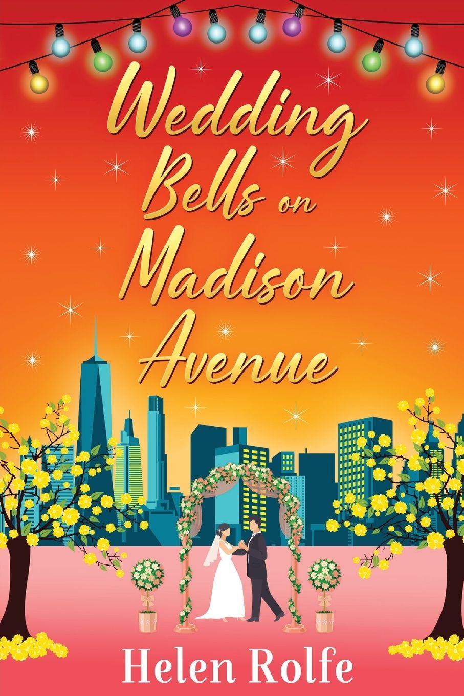 Vorderes Coverbild Wedding Bells on Madison Avenue