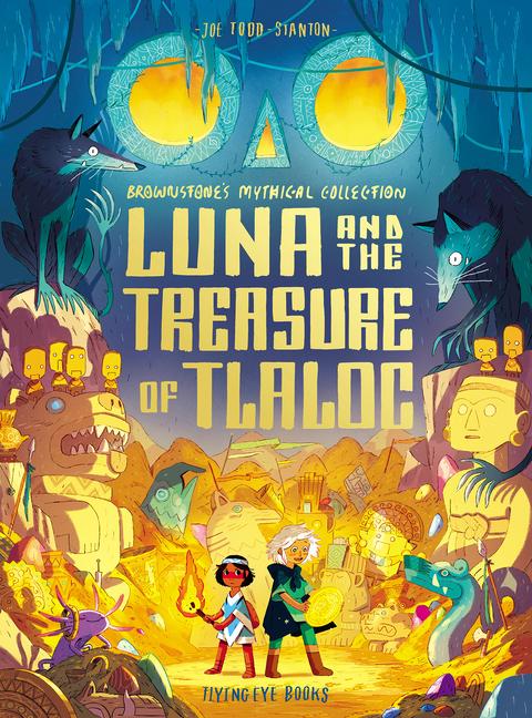 Vorderes Coverbild Luna and the Treasure of Tlaloc
