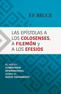 Vorderes Coverbild Las Epístolas a Los Colosenses, a Filemón Y a Los Efesios