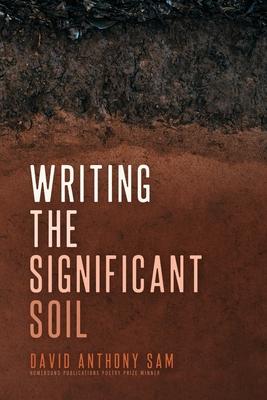 Vorderes Coverbild Writing the Significant Soil