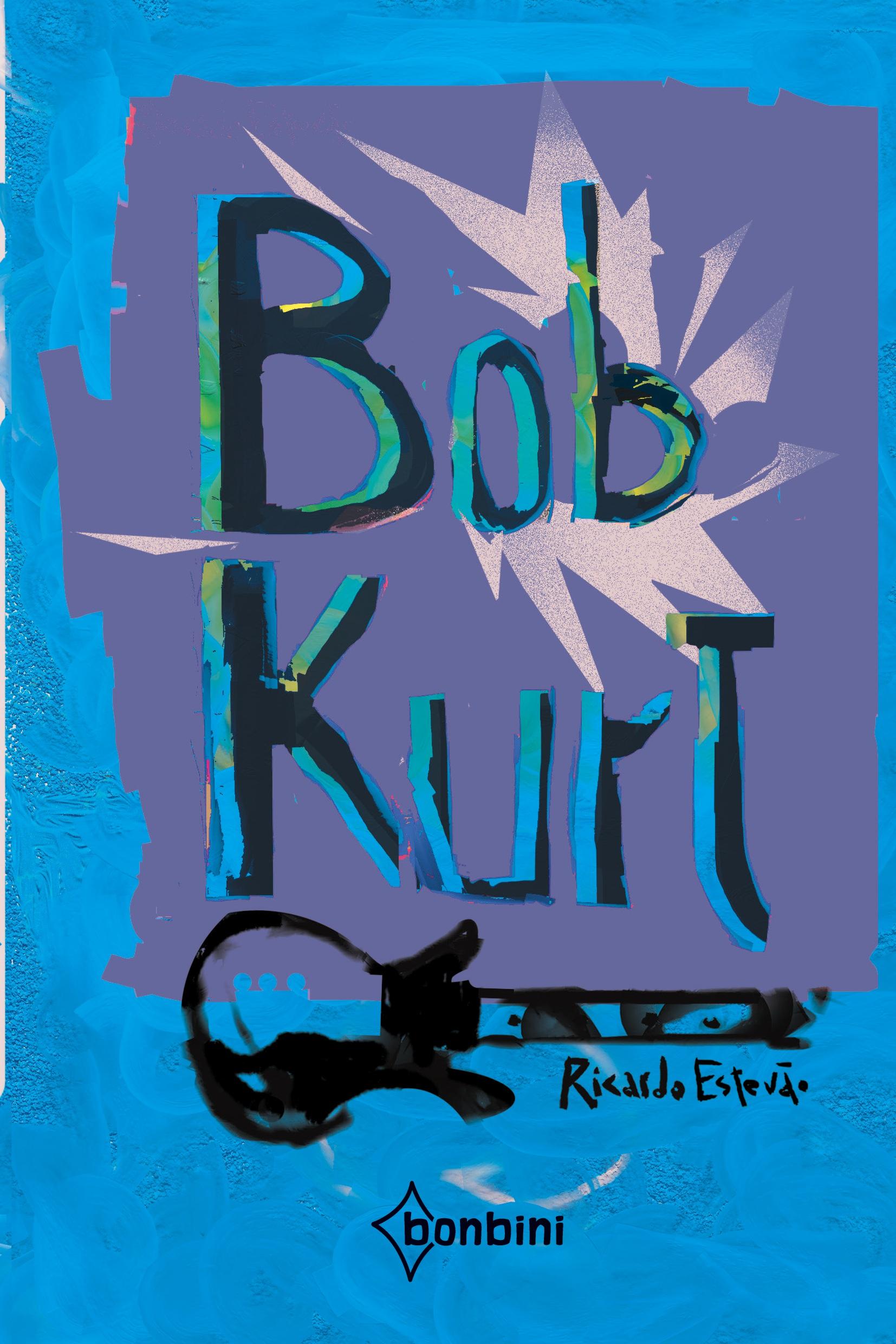 Vorderes Coverbild BOB KURT