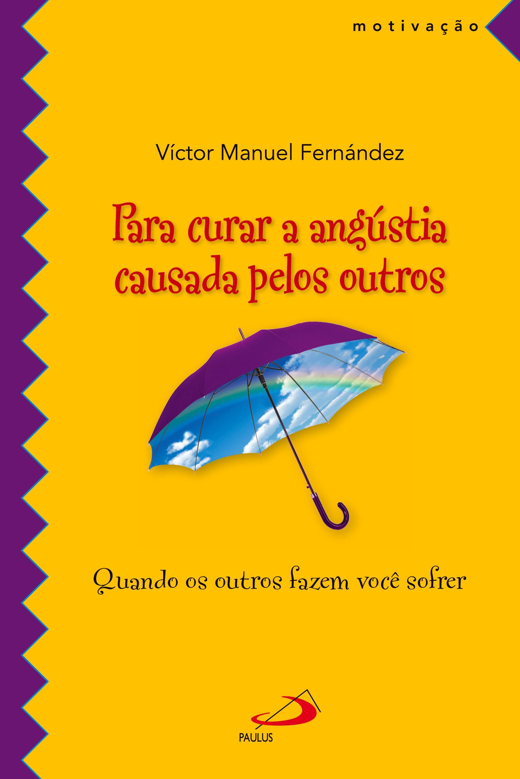 Vorderes Coverbild Para curar a angústia causada pelos outros