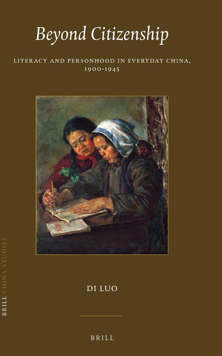 Vorderes Coverbild Beyond Citizenship: Literacy and Personhood in Everyday China, 1900-1945