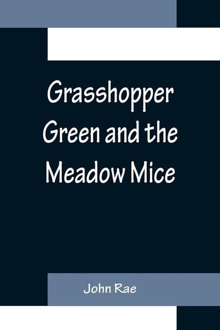 Vorderes Coverbild Grasshopper Green and the Meadow Mice
