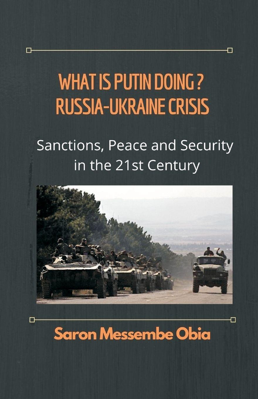 Vorderes Coverbild What is Putin Doing? Russia - Ukraine Crisis