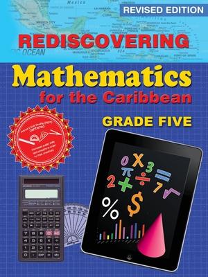 Vorderes Coverbild Rediscovering Mathematics for the Caribbean: Grade 5 (Revised Edition): Grade 5