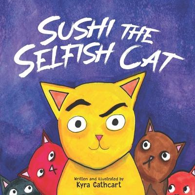 Vorderes Coverbild Sushi the selfish cat