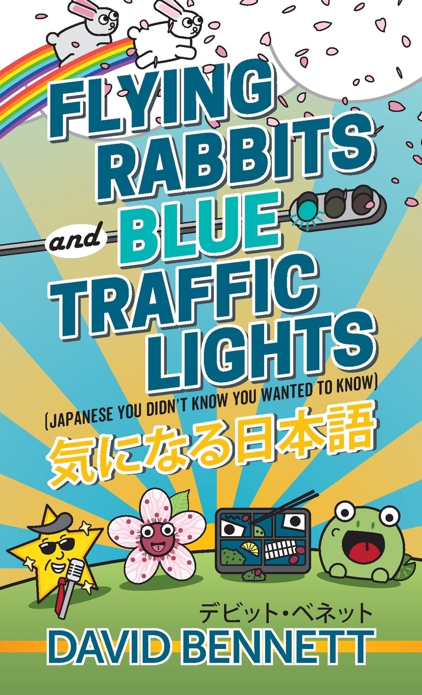 Vorderes Coverbild Flying Rabbits and Blue Traffic Lights