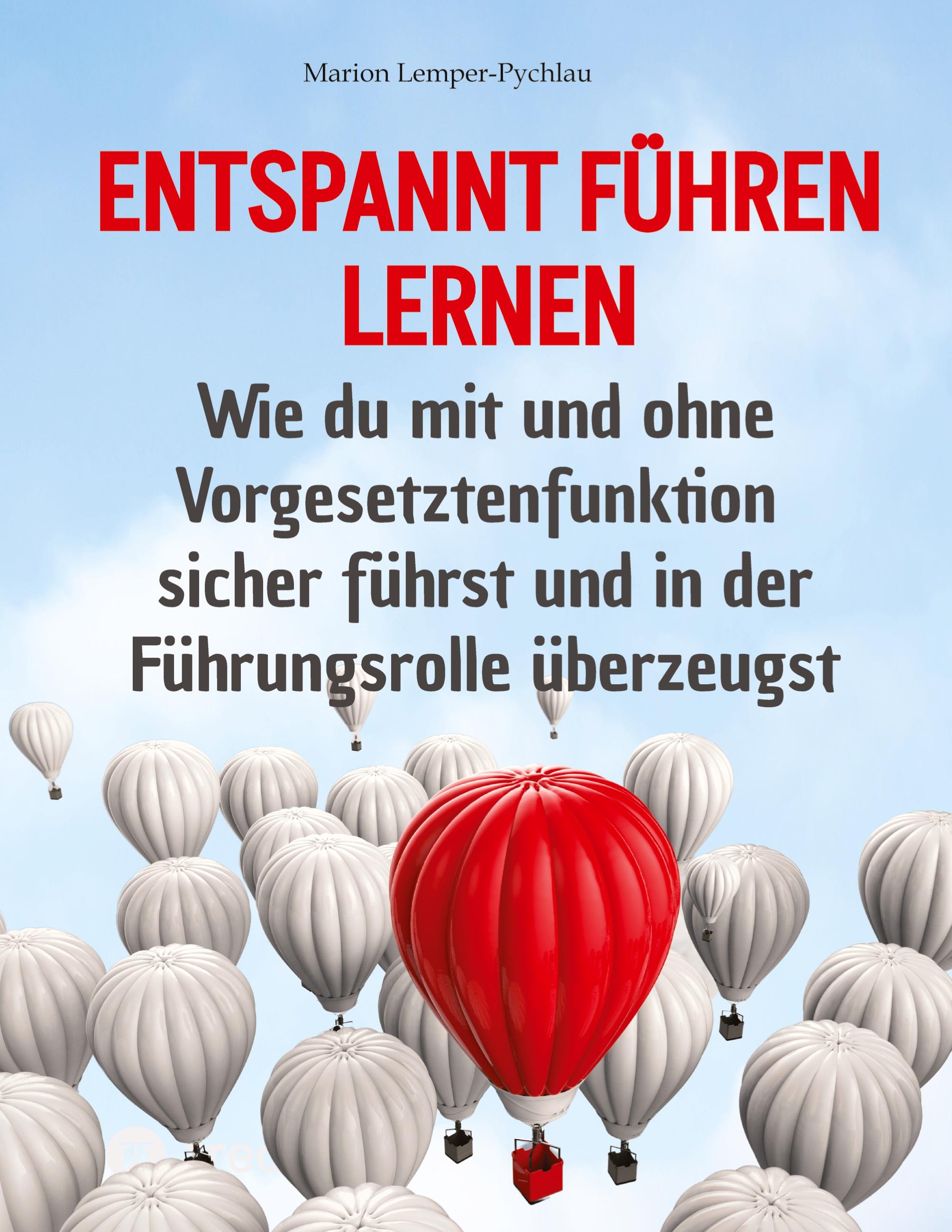 Vorderes Coverbild Entspannt führen lernen