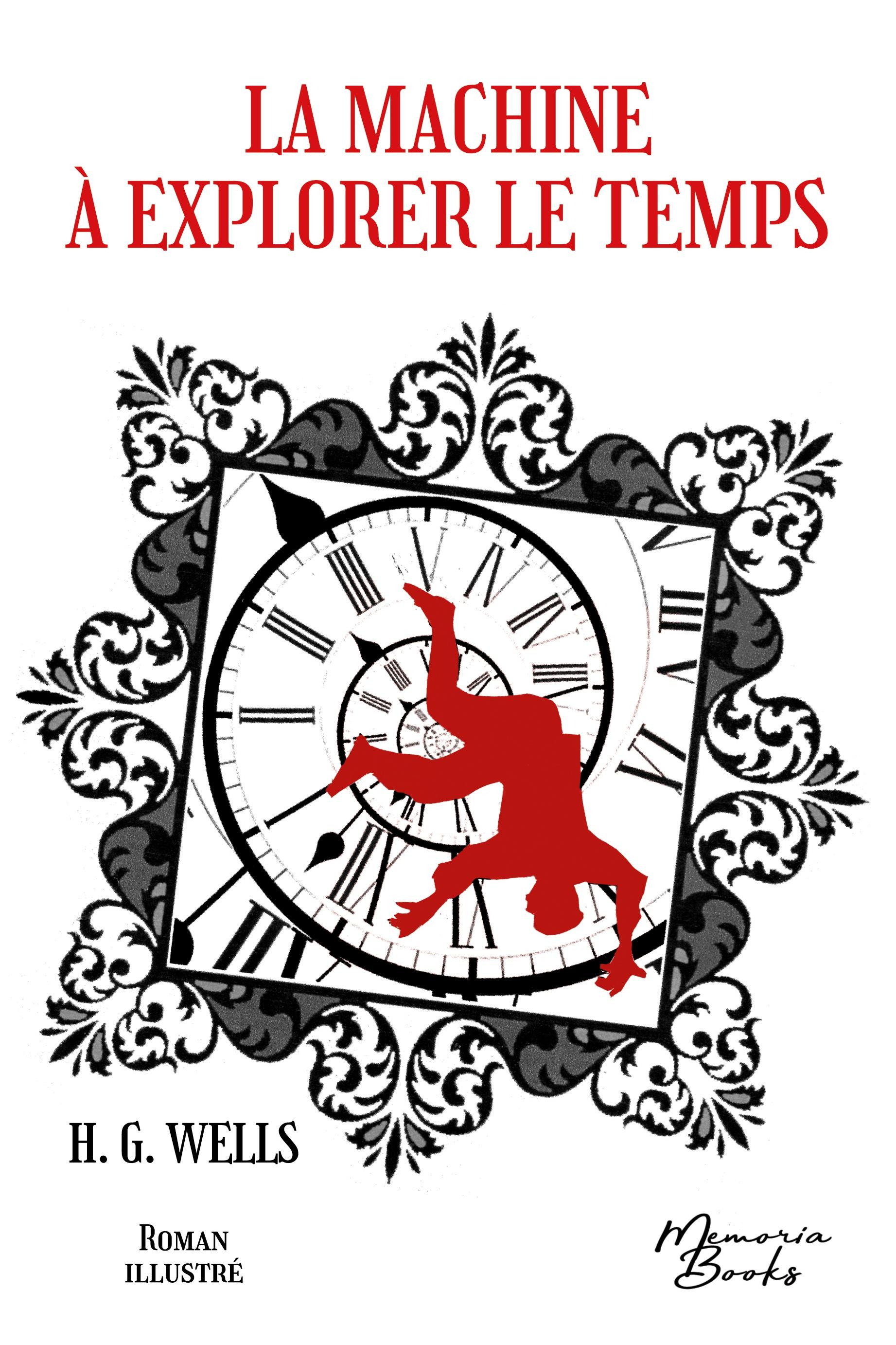 Vorderes Coverbild La Machine à explorer le temps - Roman illustré