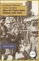 Vorderes Coverbild Cumhuriyet Yillarinda Türkiye Yahudileri - Aliya Bir Toplu Göcün Öyküsü 1946-1949