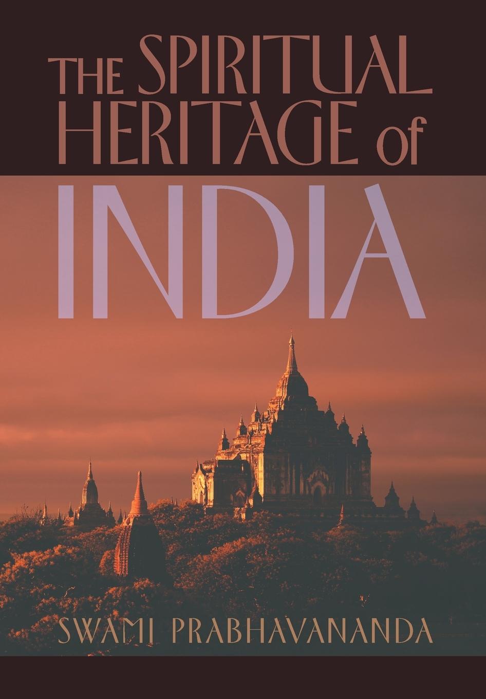 Vorderes Coverbild The Spiritual Heritage of India