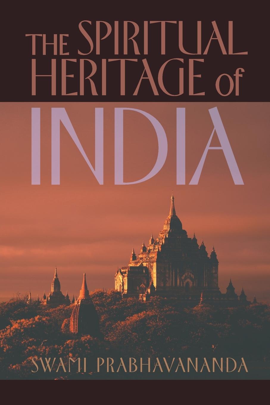 Vorderes Coverbild The Spiritual Heritage of India