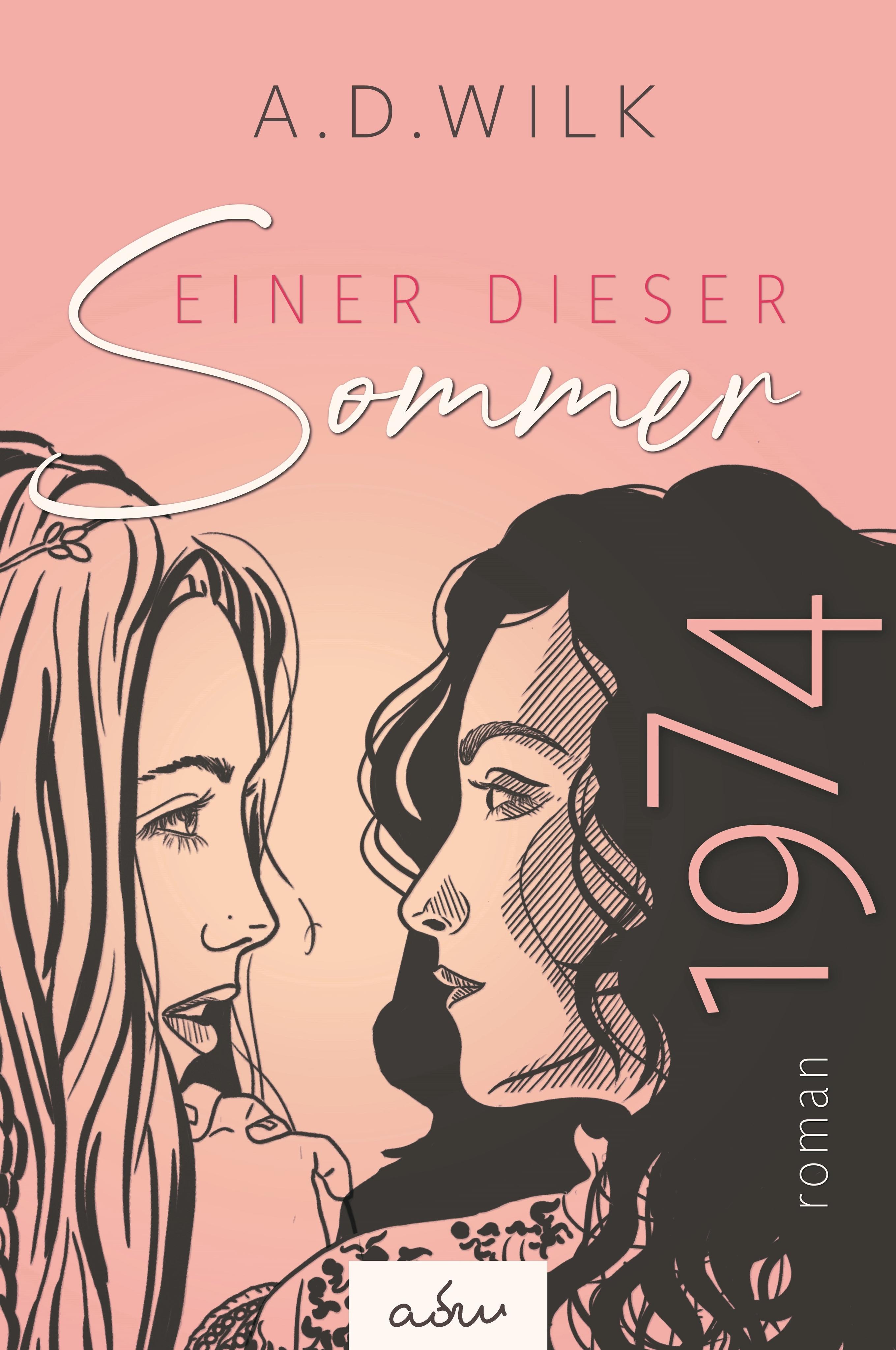 Vorderes Coverbild 1974. Einer dieser Sommer.