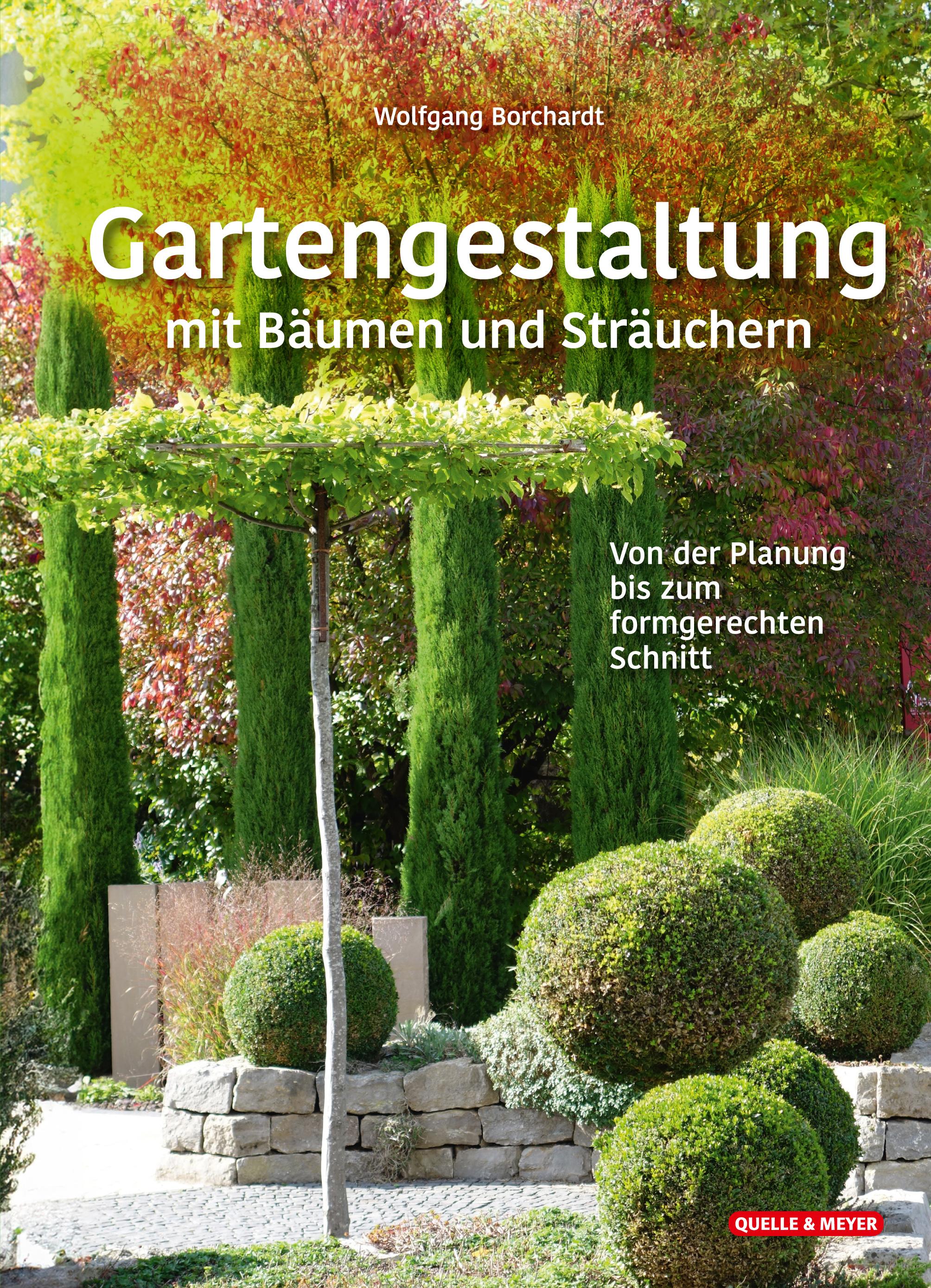 Vorderes Coverbild Gartengestaltung mit Bäumen und Sträuchern