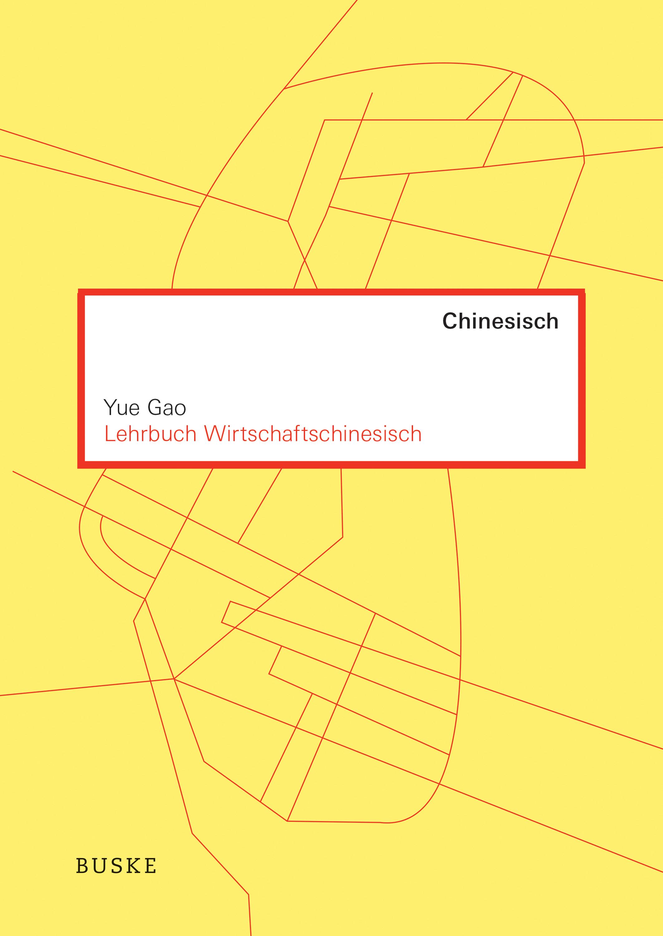 Vorderes Coverbild Lehrbuch Wirtschaftschinesisch
