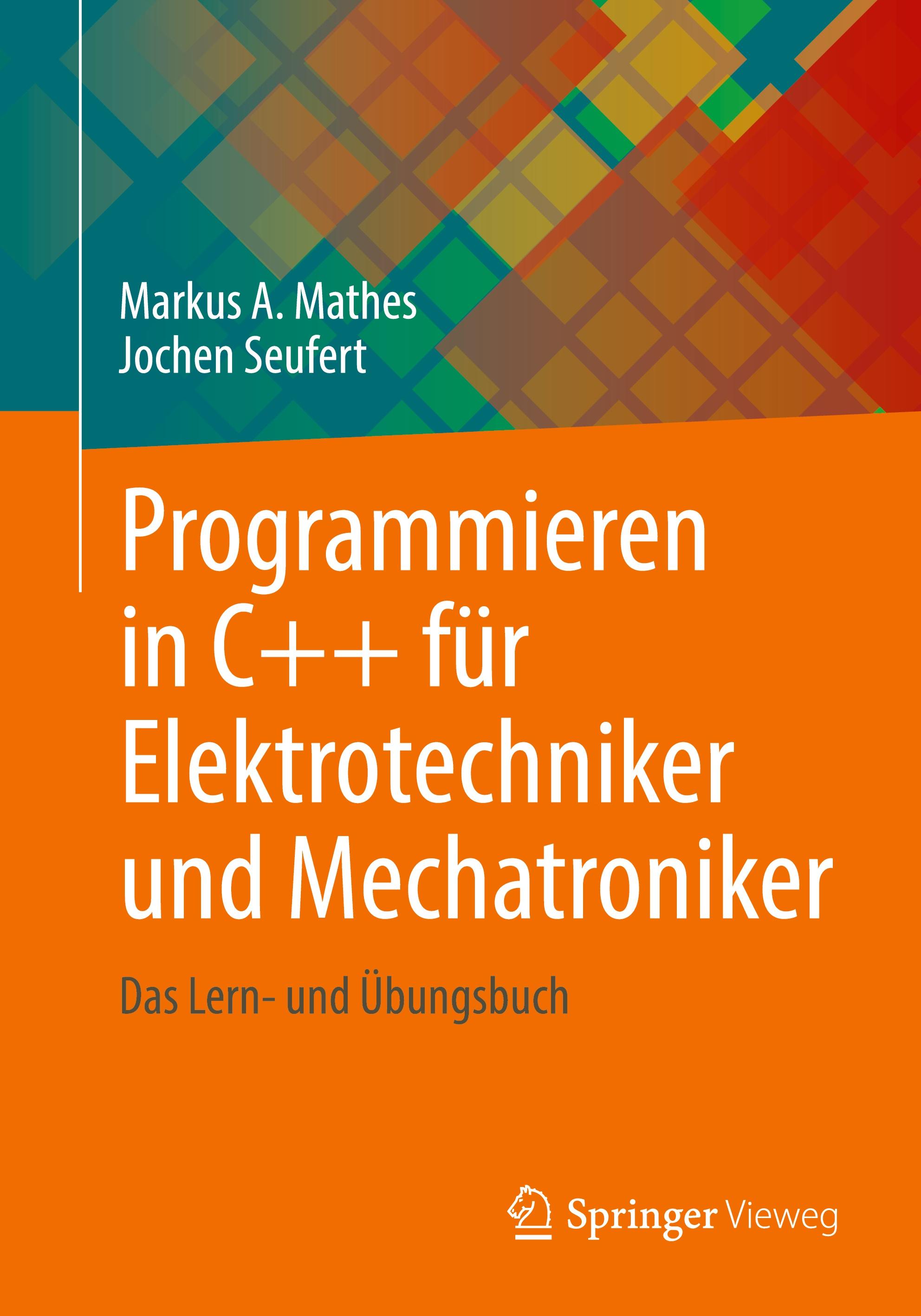 Vorderes Coverbild Programmieren in C++ für Elektrotechniker und Mechatroniker