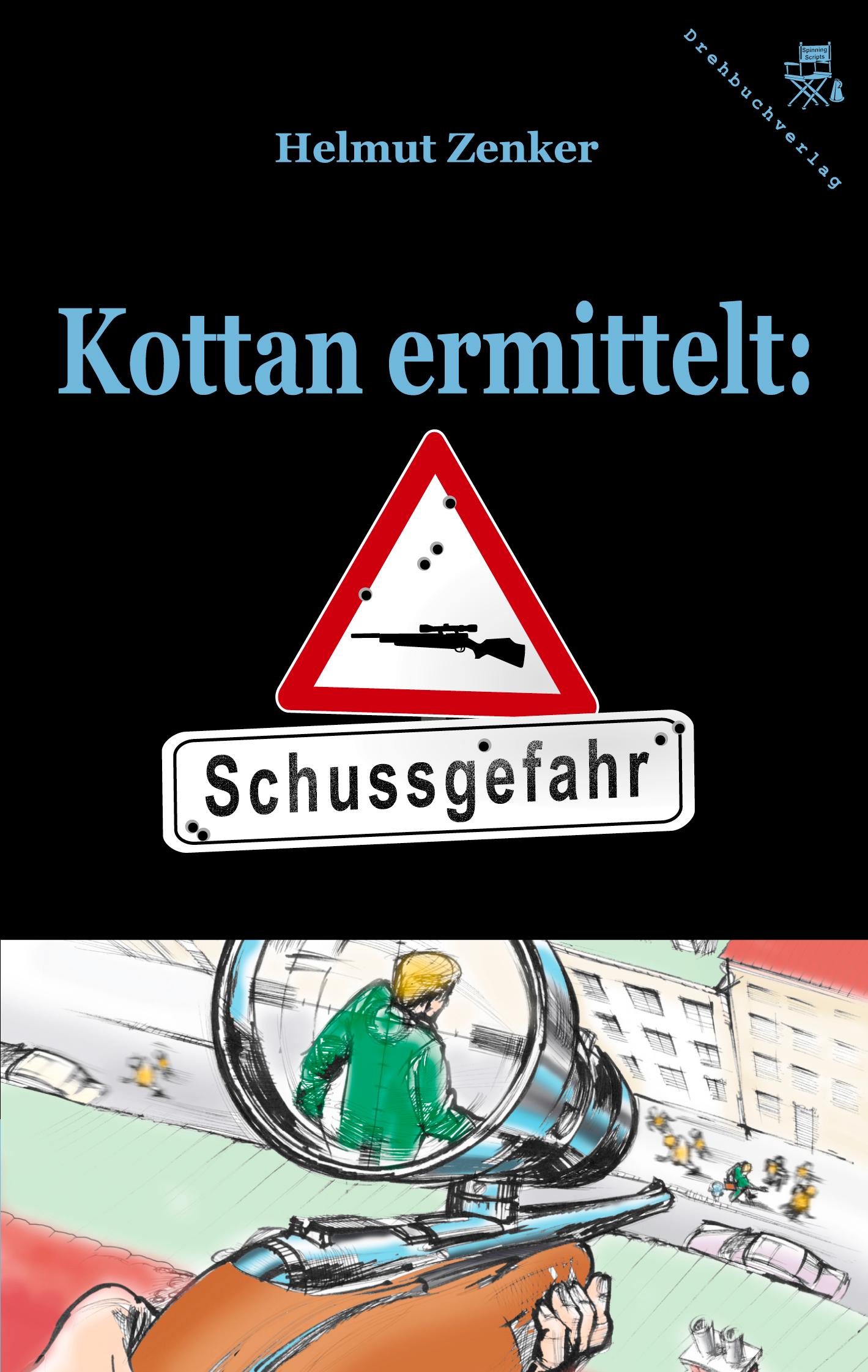 Vorderes Coverbild Kottan ermittelt: Schussgefahr