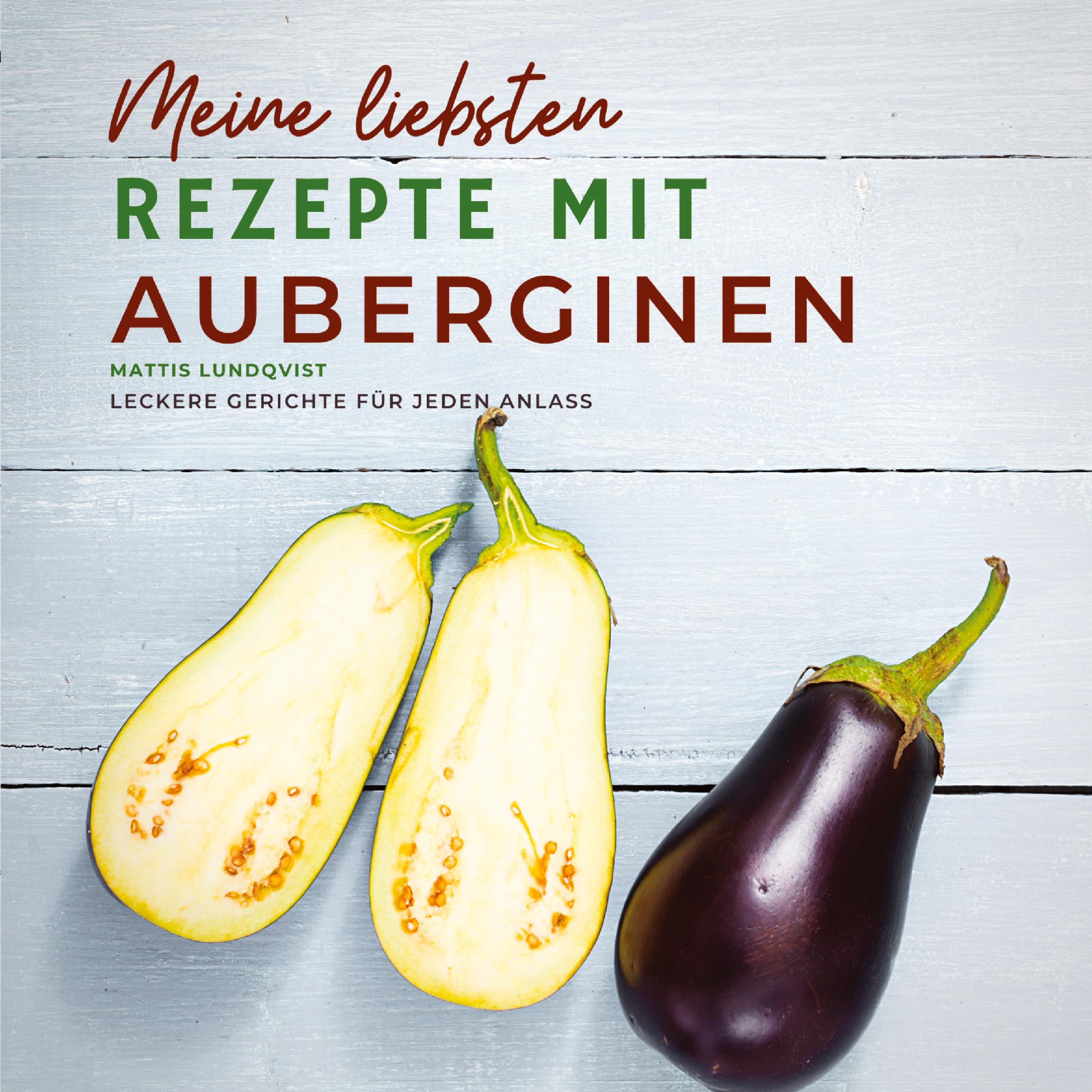 Vorderes Coverbild Meine liebsten Rezepte mit Auberginen