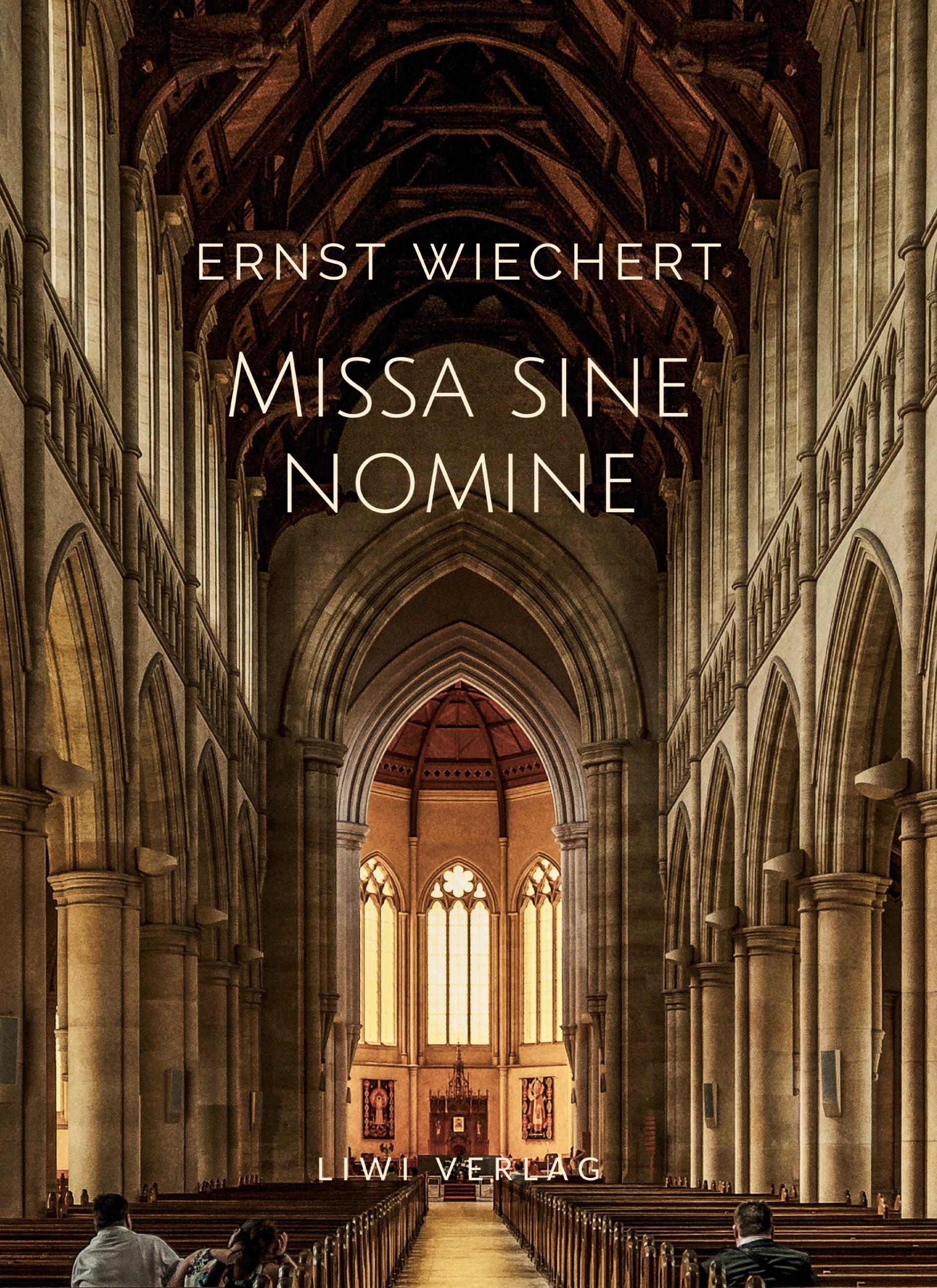 Vorderes Coverbild Ernst Wiechert: Missa sine nomine. Vollständige Neuausgabe