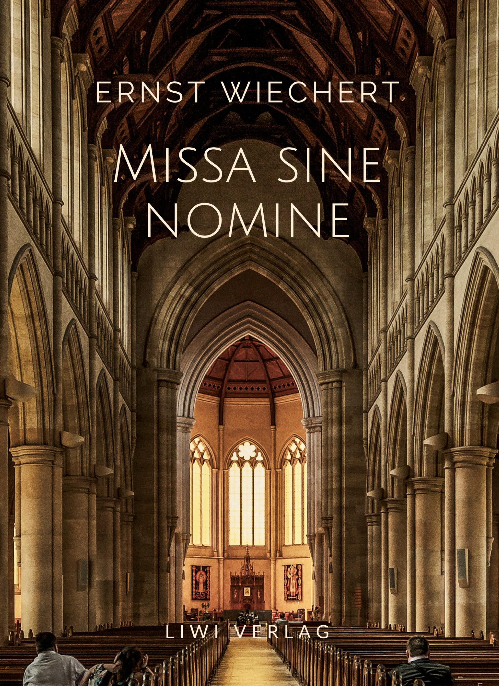 Vorderes Coverbild Ernst Wiechert: Missa sine nomine. Vollständige Neuausgabe