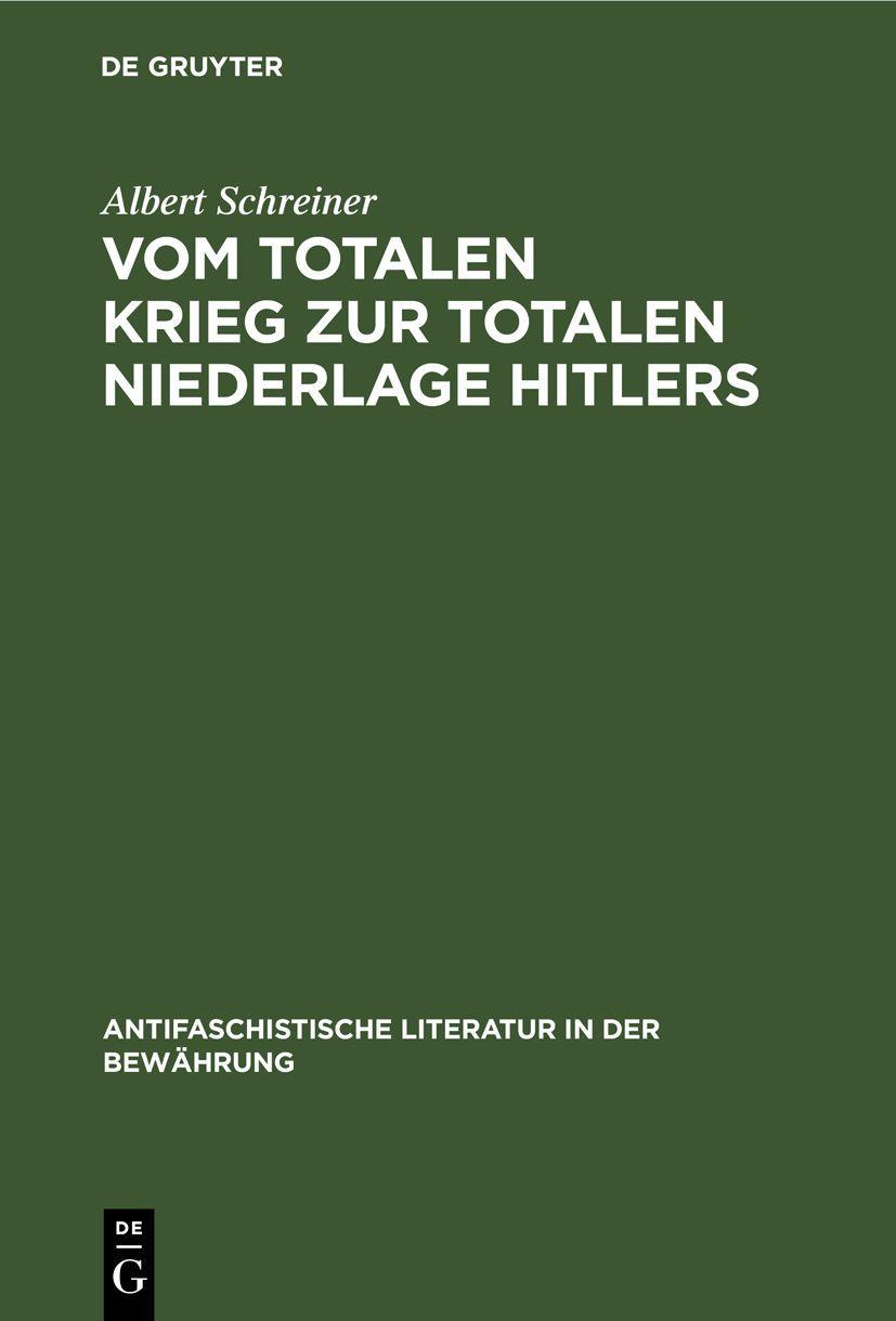 Vorderes Coverbild Vom totalen Krieg zur totalen Niederlage Hitlers