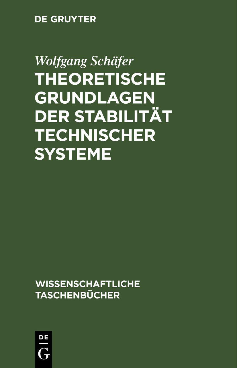Vorderes Coverbild Theoretische Grundlagen der Stabilität technischer Systeme