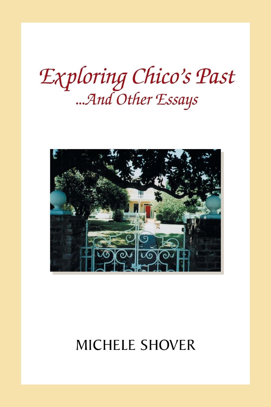 Vorderes Coverbild Exploring Chico's Past and Other Essays