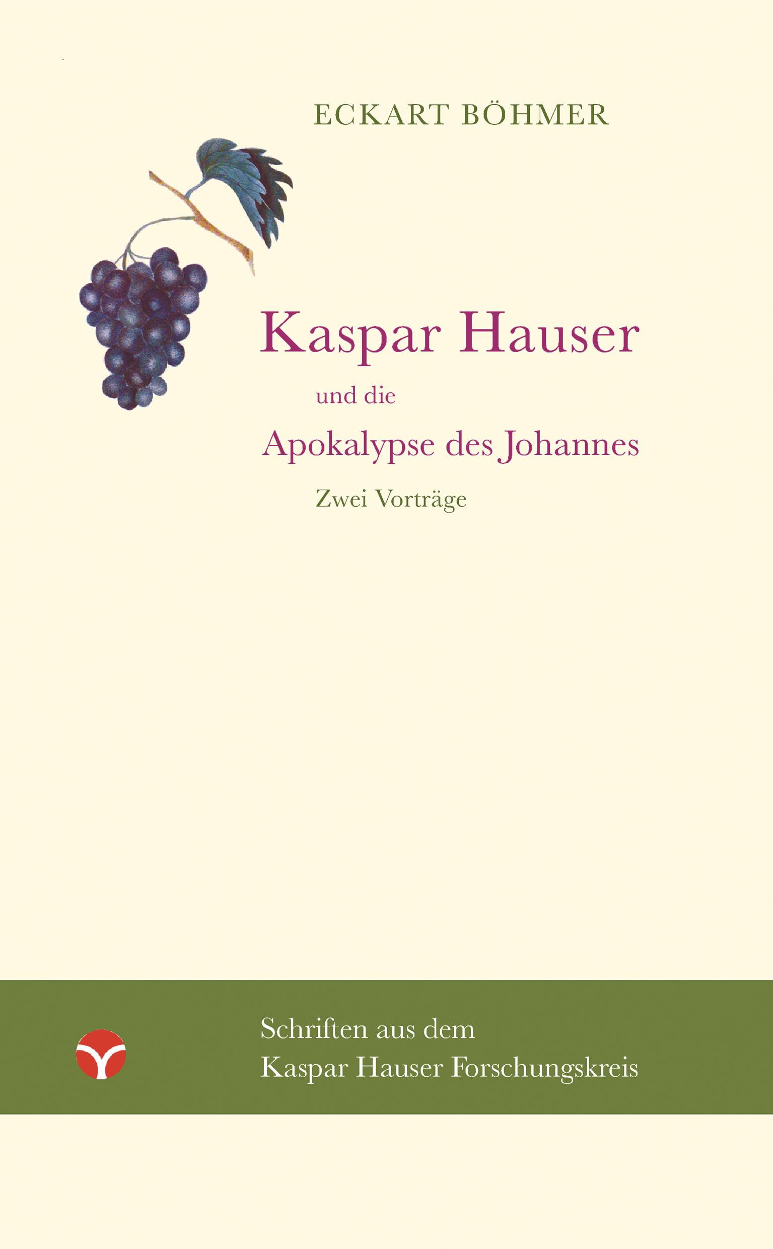 Vorderes Coverbild Kaspar Hauser und die Apokalypse des Johannes