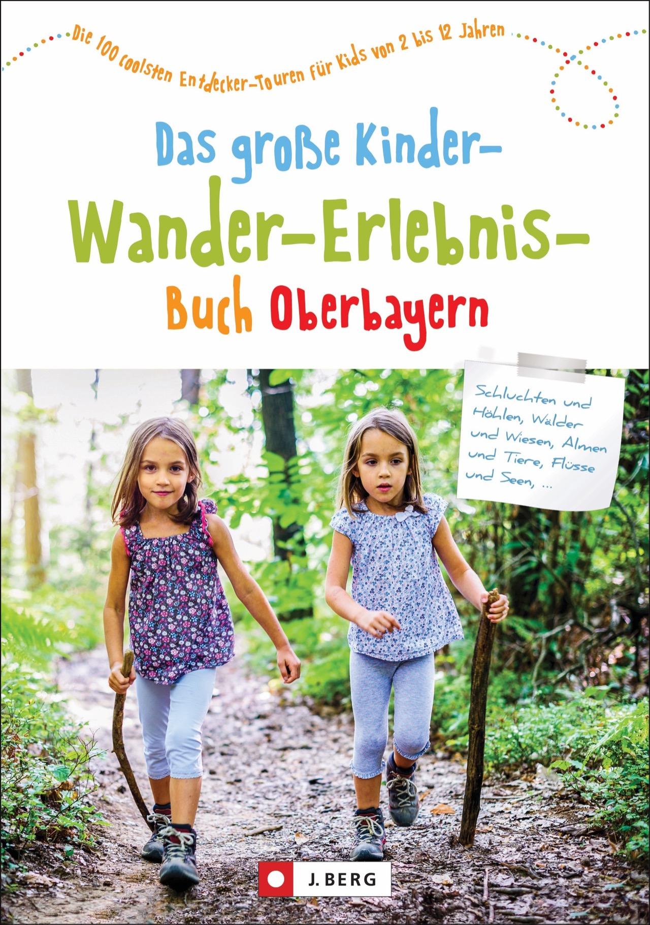 Vorderes Coverbild Das große Kinder-Wander-Erlebnis-Buch Oberbayern