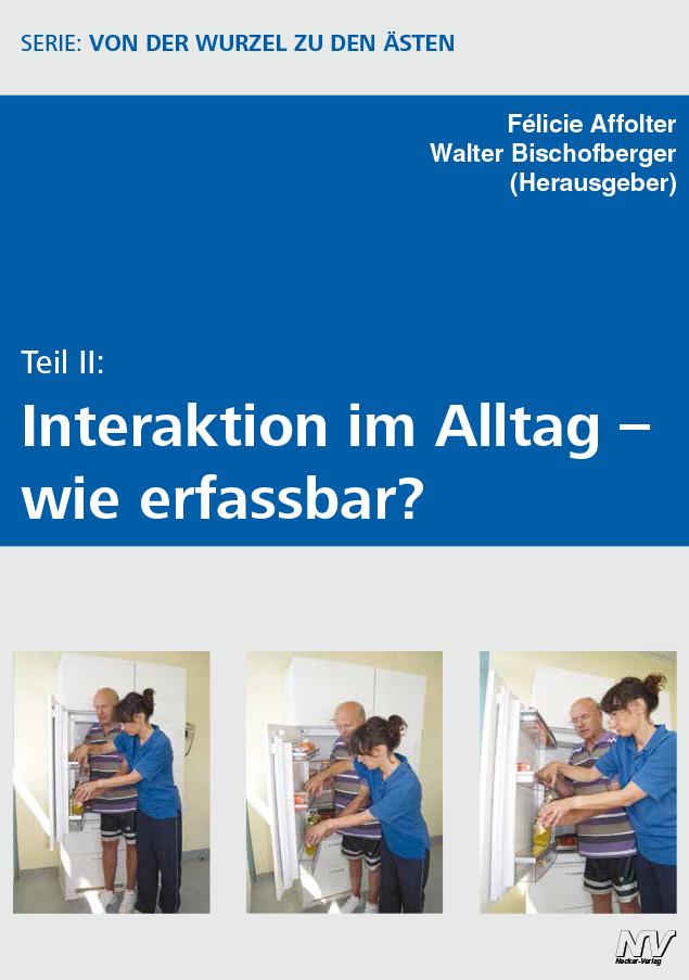 Vorderes Coverbild Teil II: Interkation im Alltag - wie erfassbar?