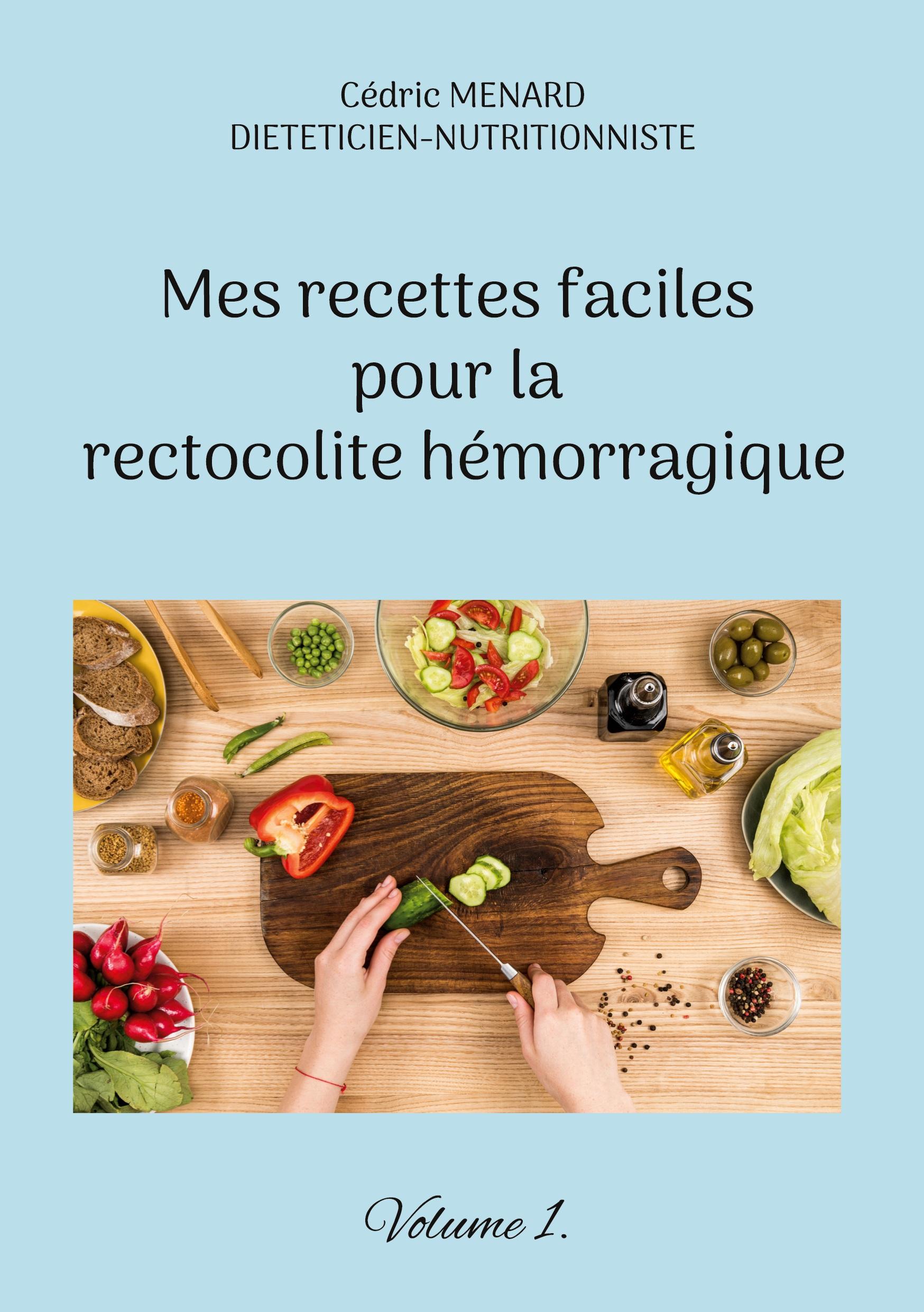 Vorderes Coverbild Mes recettes faciles pour la rectocolite hémorragique
