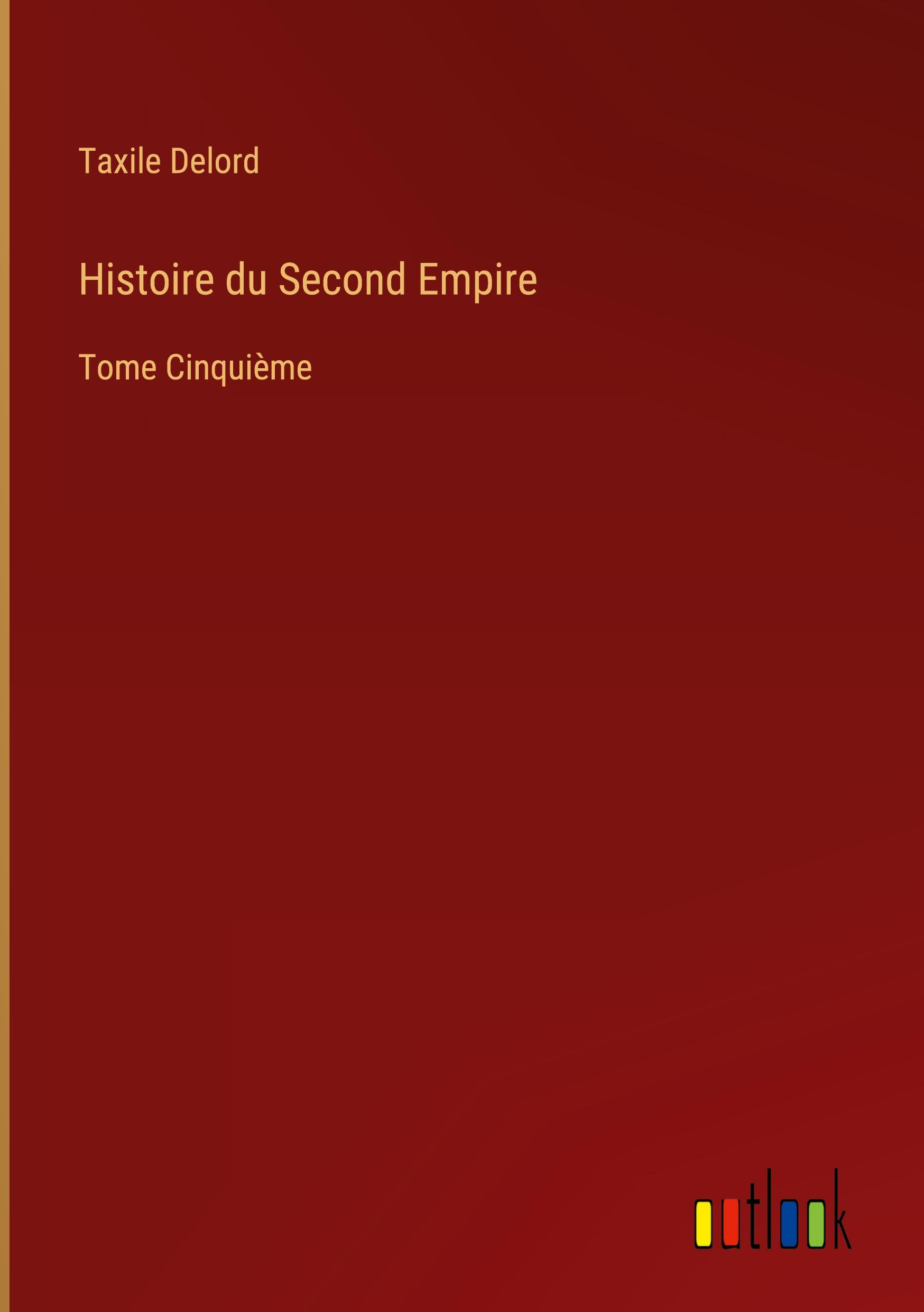 Vorderes Coverbild Histoire du Second Empire